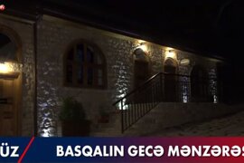 Basqalın gecə mənzərəsi – VİDEO