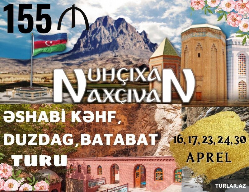 Naxçıvan-Əshabi-kəhf- Duzdağ turu