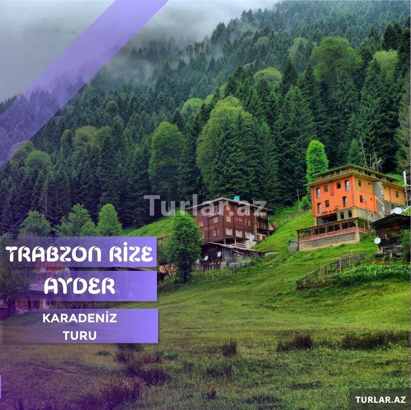 Trabzon Rize Ayder Qaradəniz turu