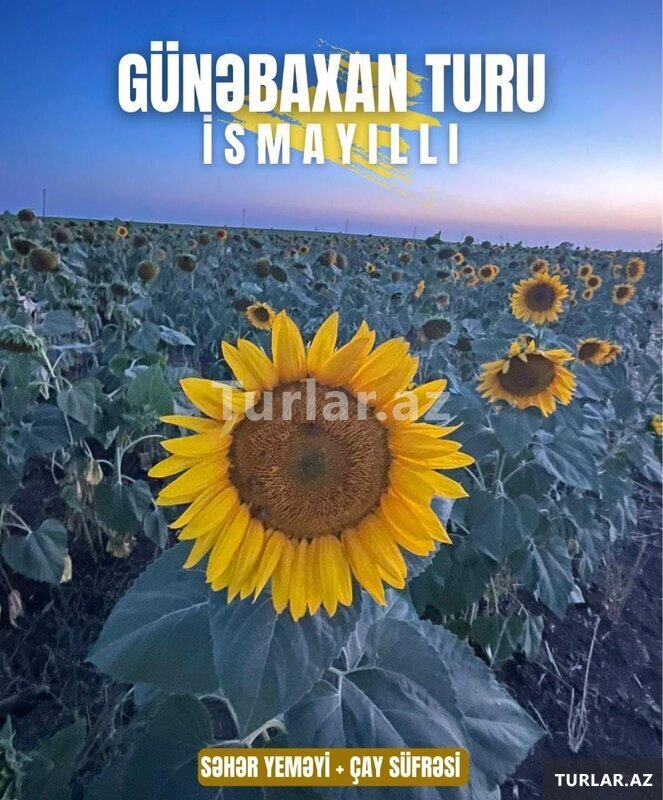 Fərqli İsmayilli-Günəbaxan turu