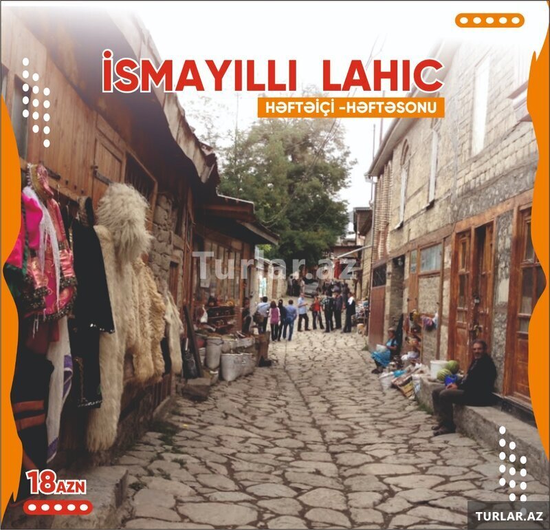 İsmayilli lahic səyahət turu