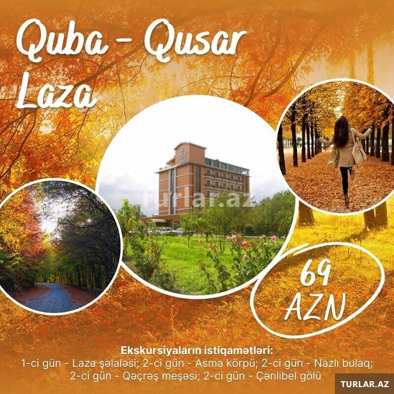 Quba Qusar Laza payız turu (iki günlük)