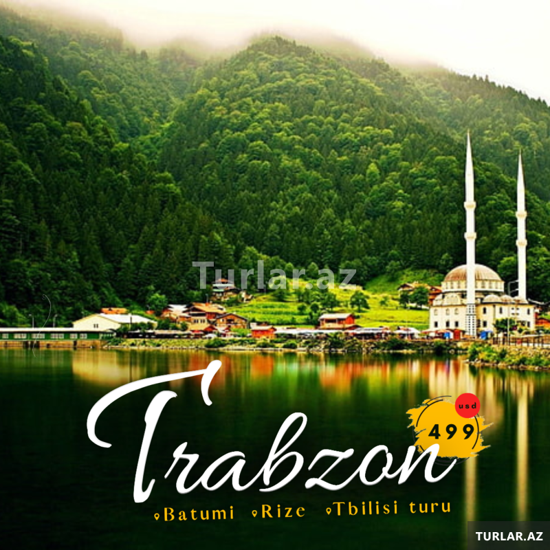 Batumi-Trabzon-Rize-Tbilisi Turu