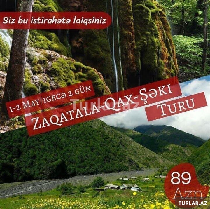 Zaqatala Qax Şəki Tufandağ Turu