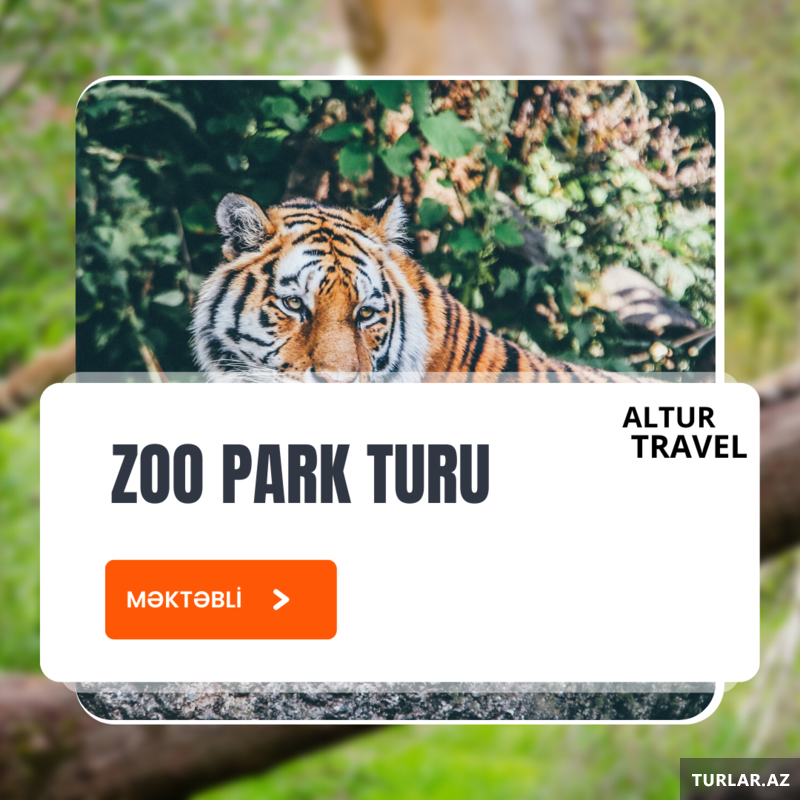 Zoopark Turu Məktəblilər üçün