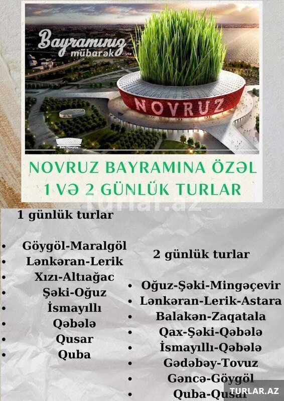 Novruz BAYRAMINA ÖZƏL 1 və 2 GÜNLÜK TURLAR