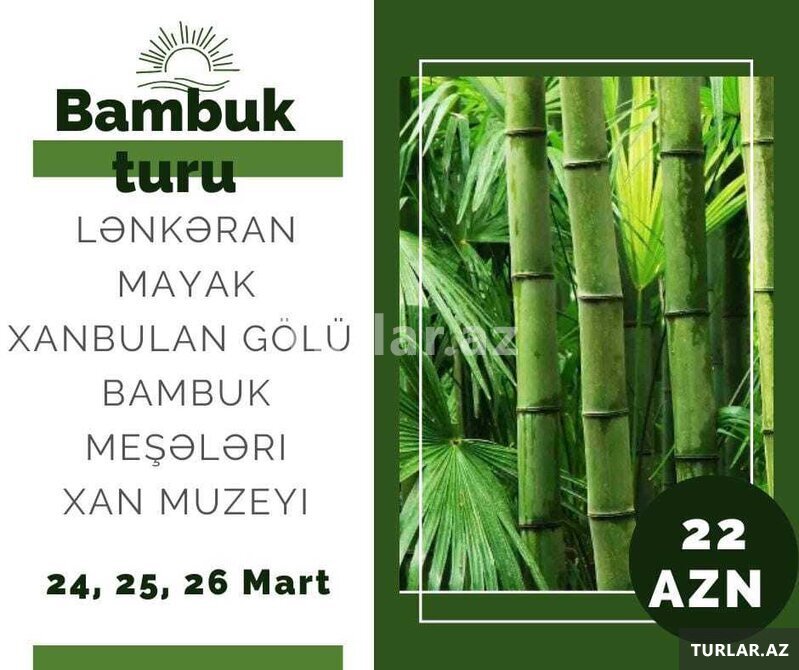 Lənkəran bambuk meşəsi Xanbulan gölü Turu