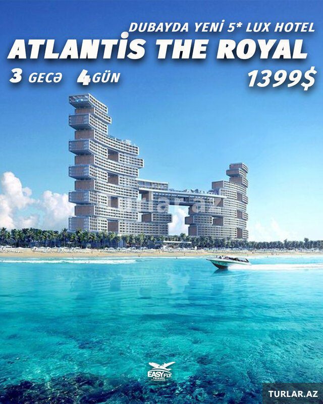 Atlantis the Royal lüks otelində lüks istirahət