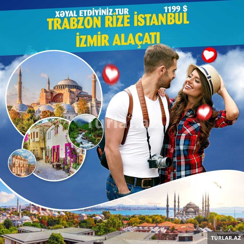 İzmir Alaçatı İstanbul Trabzon Rize Turu