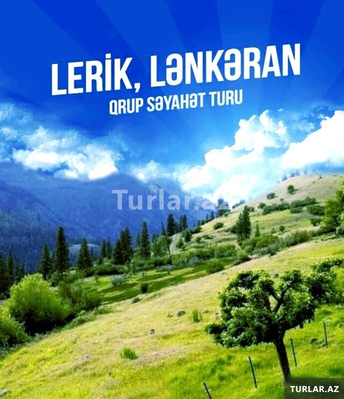 Möhtəşəm Lənkəran Lerik Turu