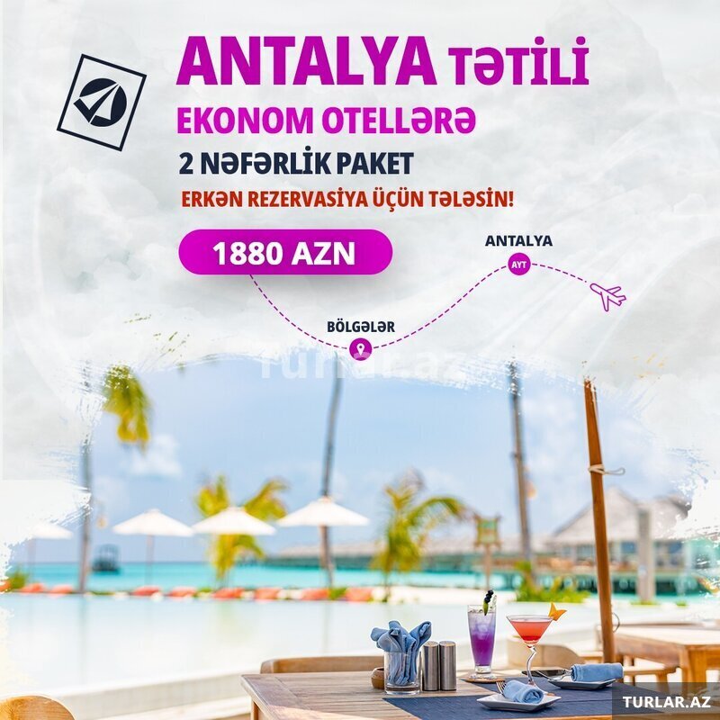 Antalya və bölgələrinə 2 nəfərlik Ekonom Paket