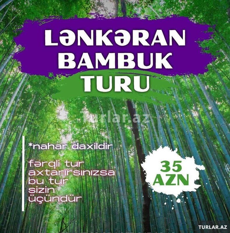 Lənkəran Bambuk meşəsi-Xanbulan turu