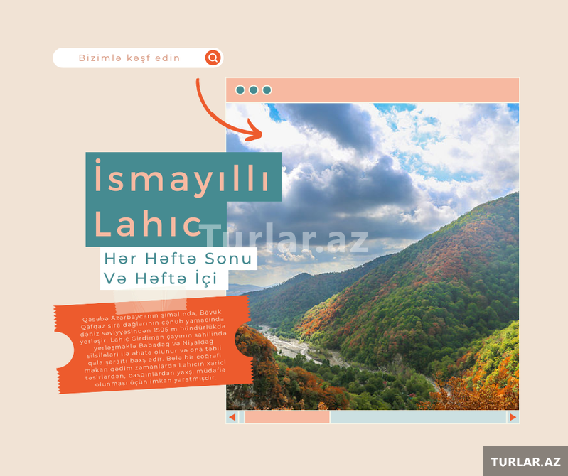 İsmayilli-Lahic Turu Hər Həftə Sonu