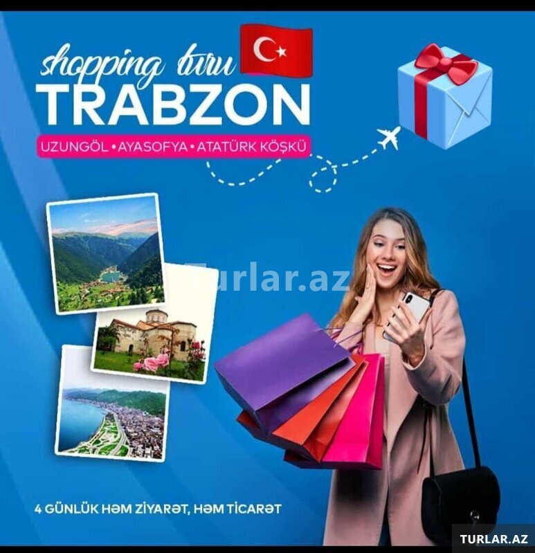 Trabzon Turu Serfeli Turlar - TURLAR.AZ