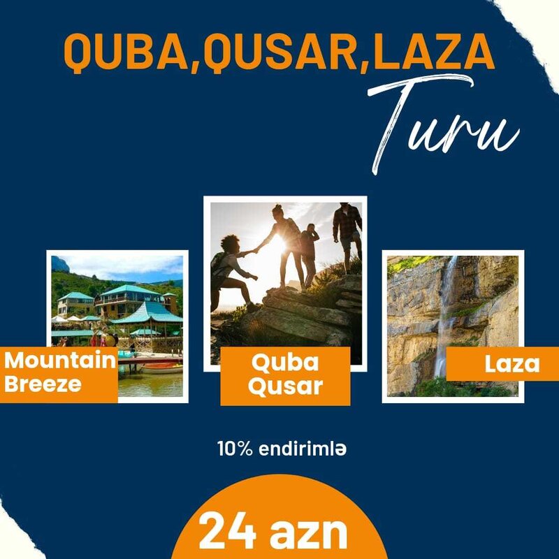 Quba- Qusar Laza- Mountain Breeze turu❗️