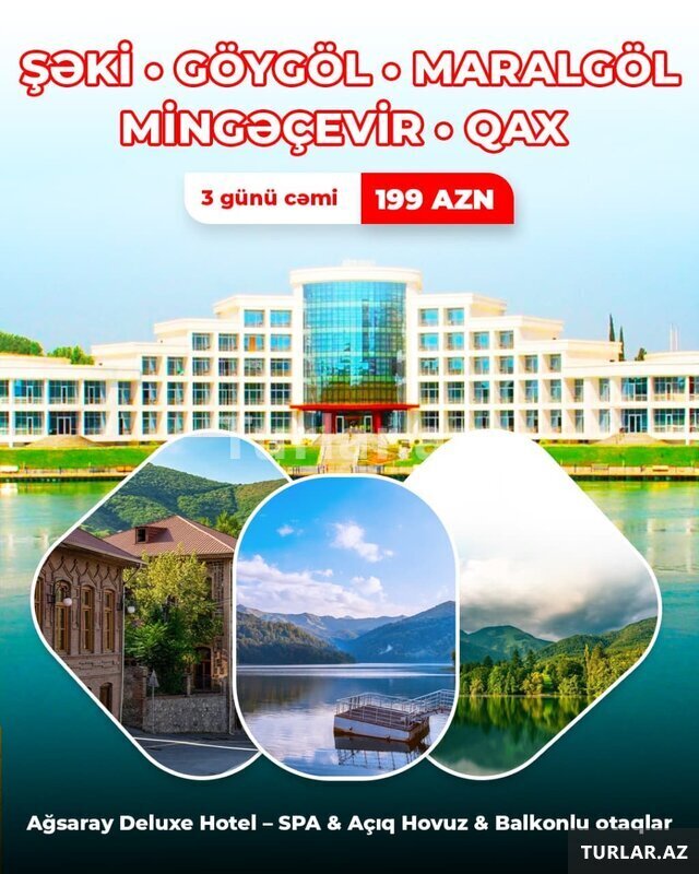 3 günlük Gəncə Göygöl Maralgöl turu 3 günlük Gəncə Göygöl Maralgöl turu