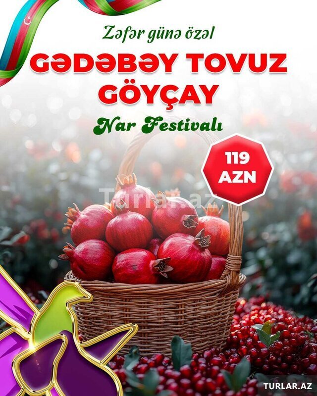 Gədəbəy Tovuz Göyçay Nar Festivalı Gədəbəy Tovuz Göyçay Nar Festivalı