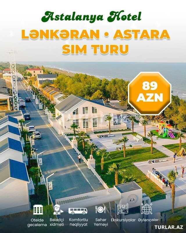 Lənkəran Astara Sım turu Lənkəran Astara Sım turu