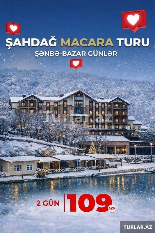 2 günlük Şahdağ turu 2 günlük Şahdağ turu