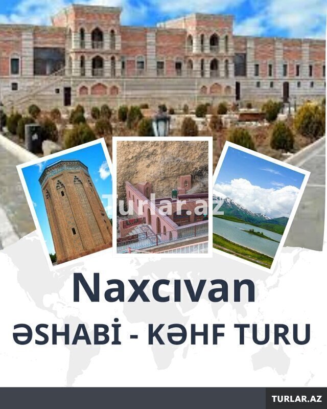 Əshabi-Kəhf - Naxçıvan Turu 18.04.2026 Əshabi-Kəhf - Naxçıvan Turu 18.04.2026