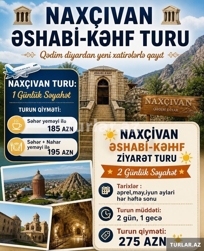 Naxçıvan • Əshabi-Kəhf 1 Günlük Səyahət Naxçıvan • Əshabi-Kəhf 1 Günlük Səyahət