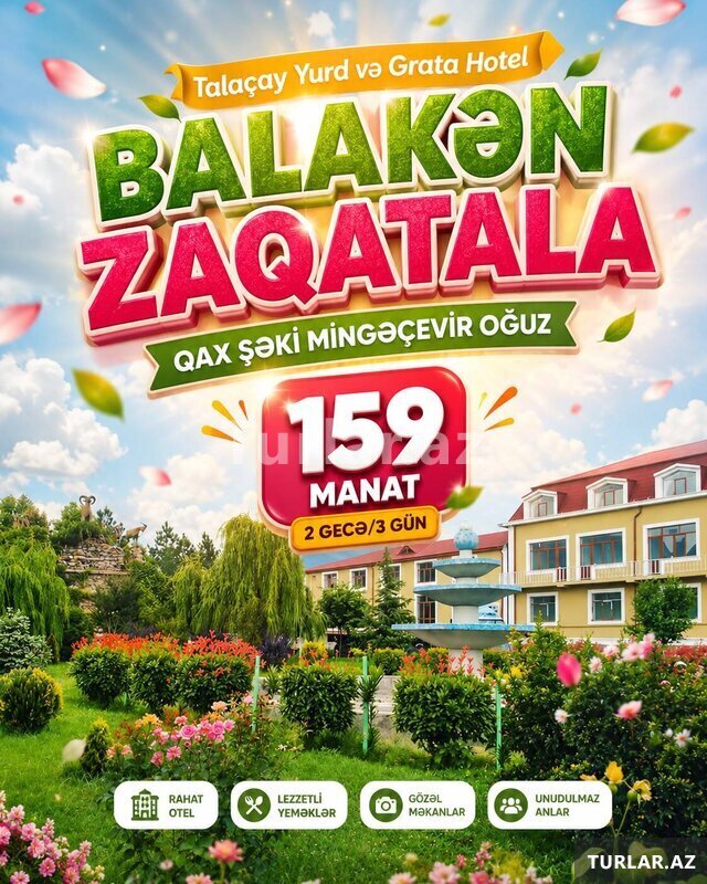 Balakən Zaqatala Qax Şəki Mingəçevir Turu Balakən Zaqatala Qax Şəki Mingəçevir Turu