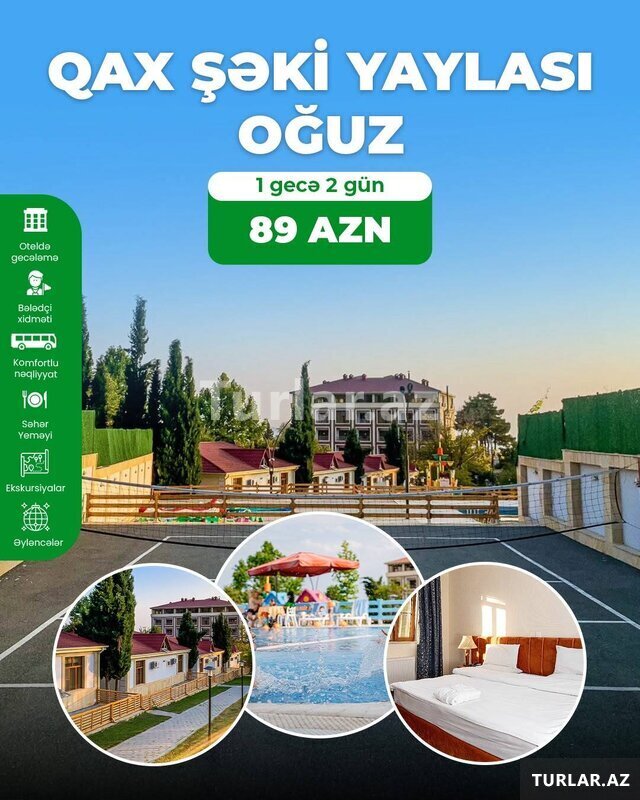 2 günlük Qax Şəki Oğuz turu 2 günlük Qax Şəki Oğuz turu