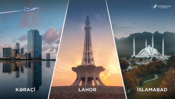 AZAL Pakistanın üç məşhur şəhərinə uçuşlar açır - FOTO