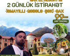 2 günlük İsmayıllı Qəbələ Şəki Qax turu✨