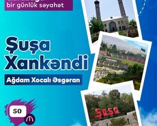 1 günlük Xankəndi - Ağdam - Xocalı - Şuşa turu