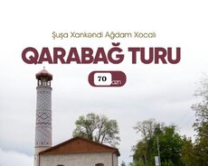 1 günlük Xankəndi - Ağdam - Xocalı - Şuşa turu