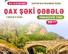 2 günlük Qax Şəki Qəbələ turu