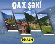 Mingəçevir Qax Şəki Qəbələ turu