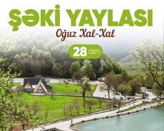 Şəki Yaylası Oğuz Xalxal Turu