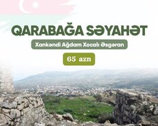 Xankəndi Şuşa Ağdam Xocalı Əsgəran turu