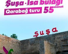 Şuşa İsa bulağı turu