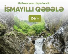 İsmayıllı - Qəbələ turu