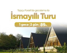 2 günlük İsmayıllı Topçu Forest turu