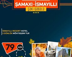 Şamaxi - İsmayilli - Şəki - Qəbələ - Turu