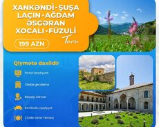 Şuşa Laçın Xankəndi Xocalı Ağdam Əsgəran Xocalı Füzuli turu