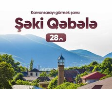 1 günlük Şəki Qəbələ