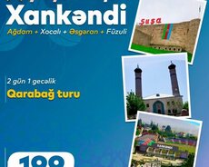 Xankəndi Şuşa Laçın AĞDAM-ƏSGƏRAN-XOCALI-FÜZULİ TURU