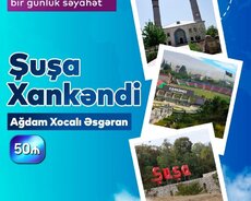 Şuşa Xankəndi Qarabağ turu