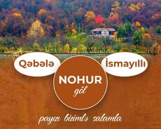 Qəbələ - İsmayıllı Nohur göl