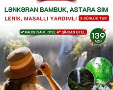 3 günlük Lənkəran Lerik Astara turu