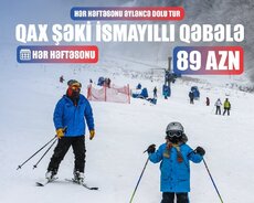 Qax Şəki İsmayilli Qəbələ Turu