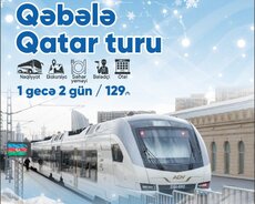 2 günlük Qəbələ Qatar turu