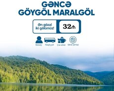 Gəncə Göygöl Maralgöl turu