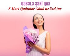 Qax Şəki Qəbələ turu, özəl