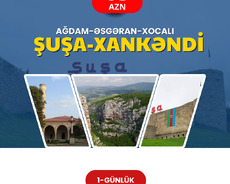 Xankəndi - Şuşa - Ağdam - Xocalı - Əsgəran turu